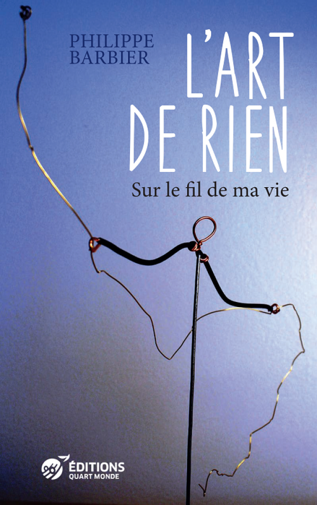 L'art de rien. Sur le fil de ma vie